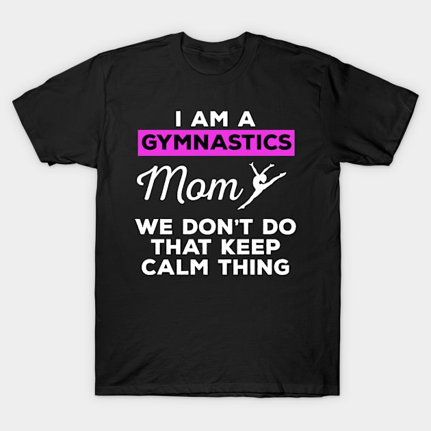 Gymnastics Mom T-Shirt by mikevdv2001